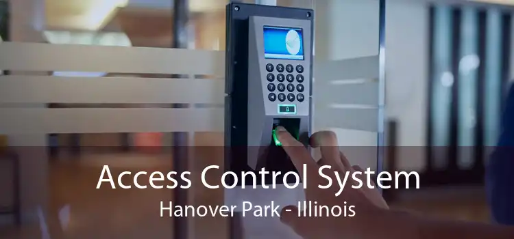 Access Control System Hanover Park - Illinois