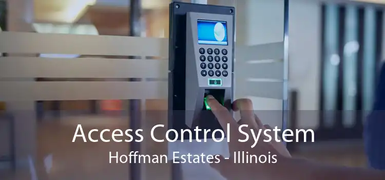 Access Control System Hoffman Estates - Illinois