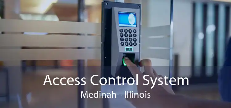 Access Control System Medinah - Illinois