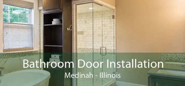 Bathroom Door Installation Medinah - Illinois