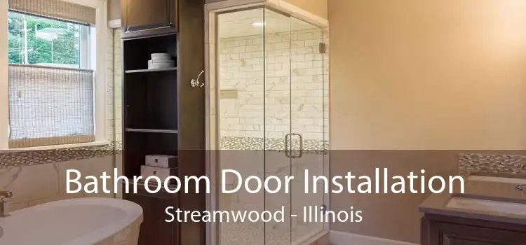 Bathroom Door Installation Streamwood - Illinois