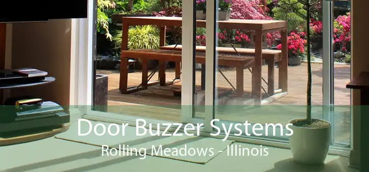 Door Buzzer Systems Rolling Meadows - Illinois