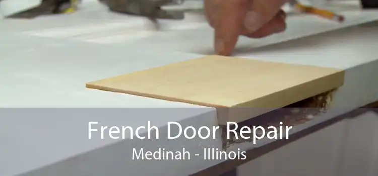 French Door Repair Medinah - Illinois