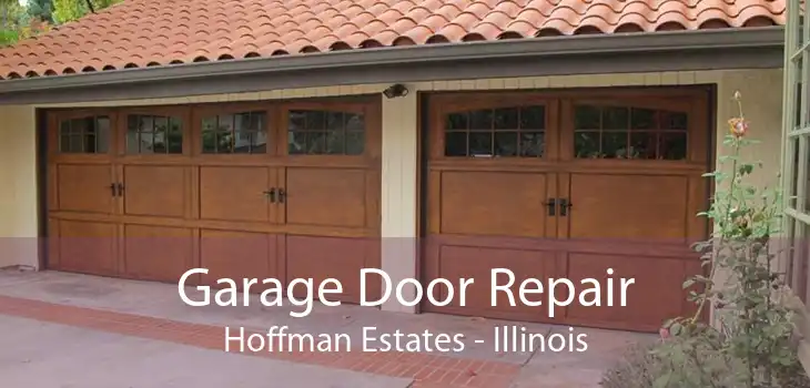 Garage Door Repair Hoffman Estates - Illinois