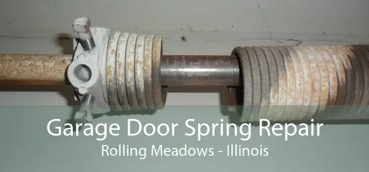 Garage Door Spring Repair Rolling Meadows - Illinois