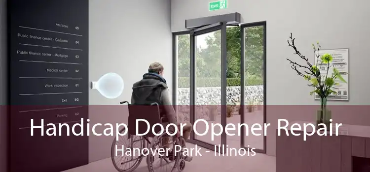 Handicap Door Opener Repair Hanover Park - Illinois