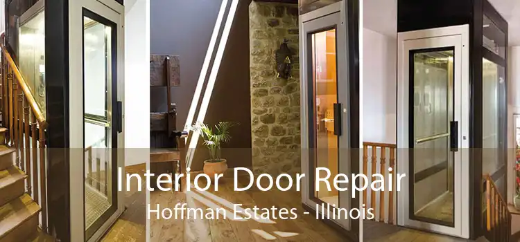 Interior Door Repair Hoffman Estates - Illinois